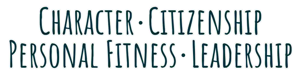 Aims of Scouting: Character, Citizenship, Personal Fitness, Leadership