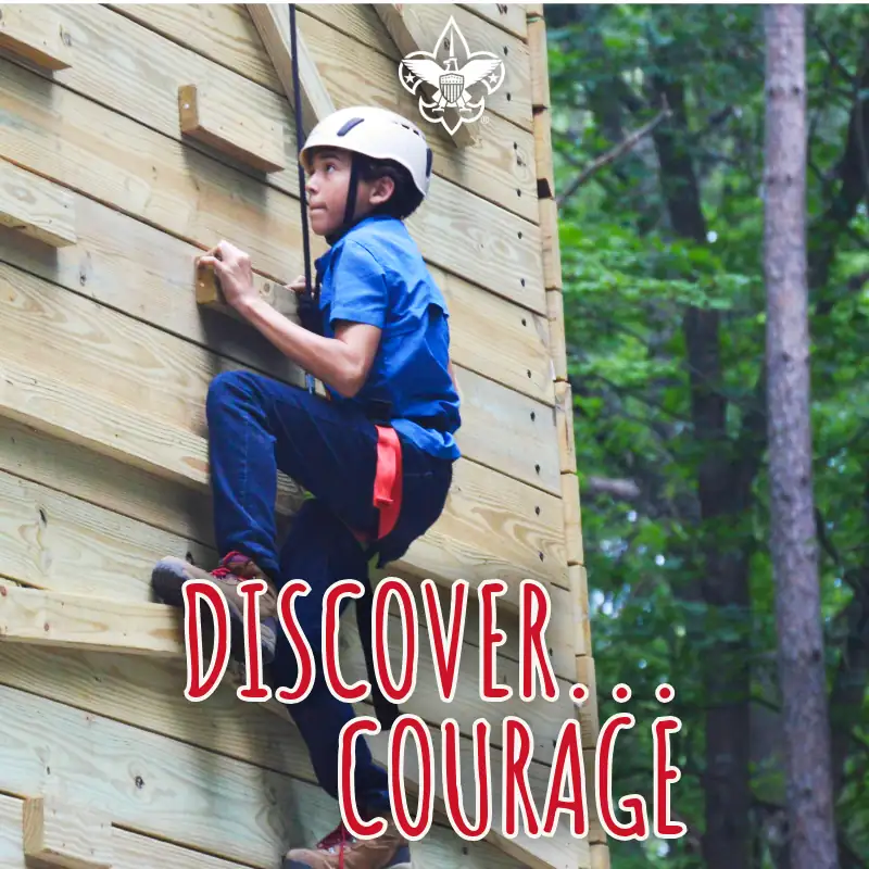 Scouting builds courage in youth to accomplish their goals. Climbing walls at most camps.